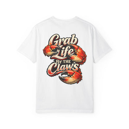 Grab Life By The Claws Tee