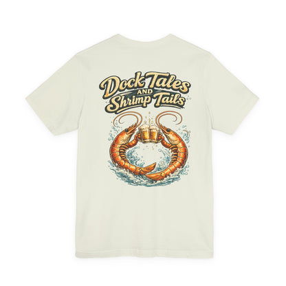 Dock Tales & Shrimp Tails Tee
