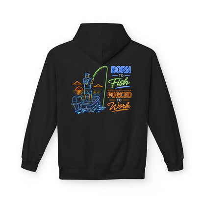 Born to Fish, Forced to Work Neon Hoodie